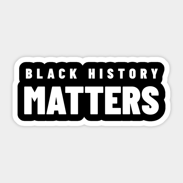 Black History Matters Sticker by Pro Melanin Brand